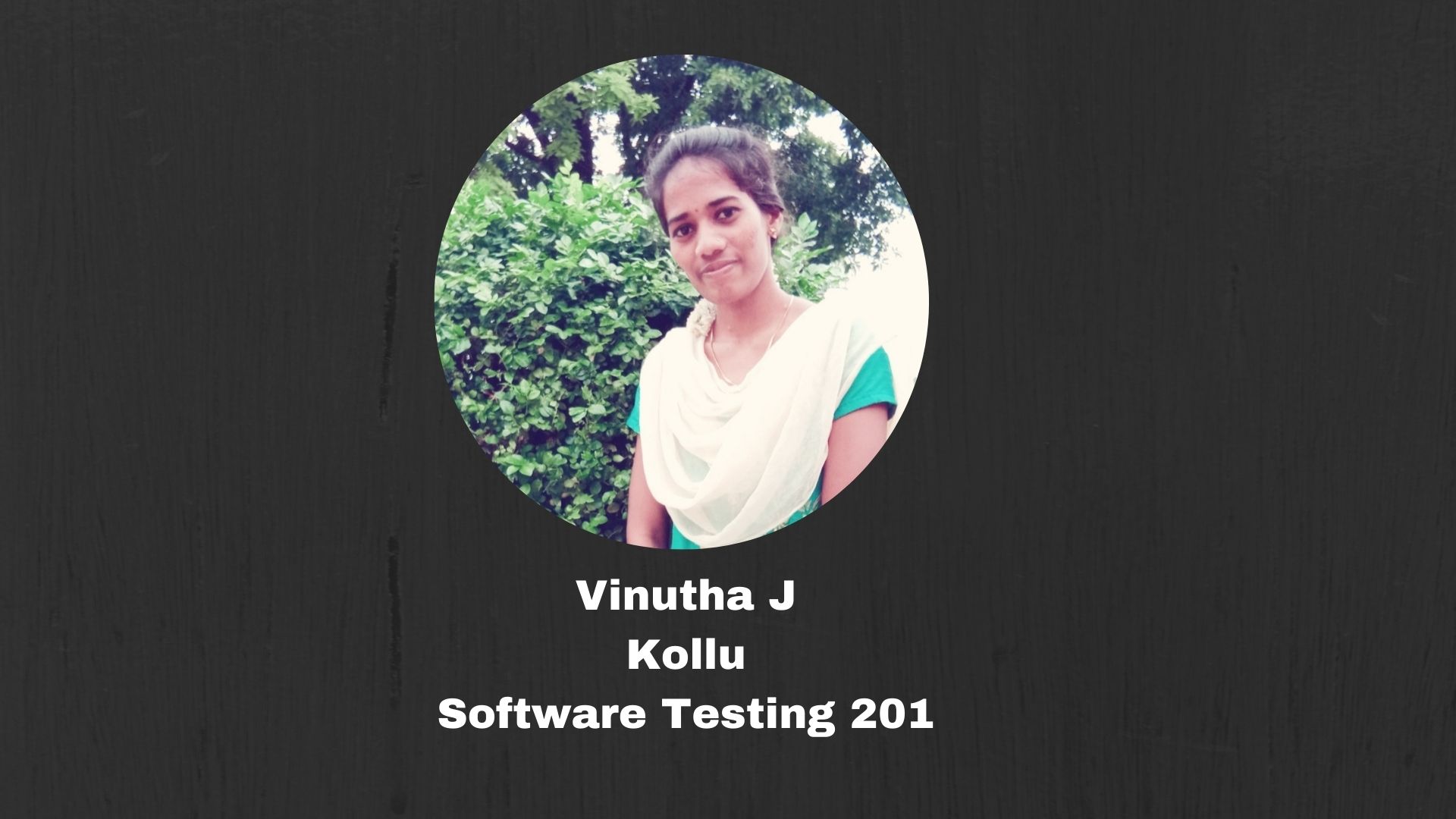 Software Testing 201-Vinutha J